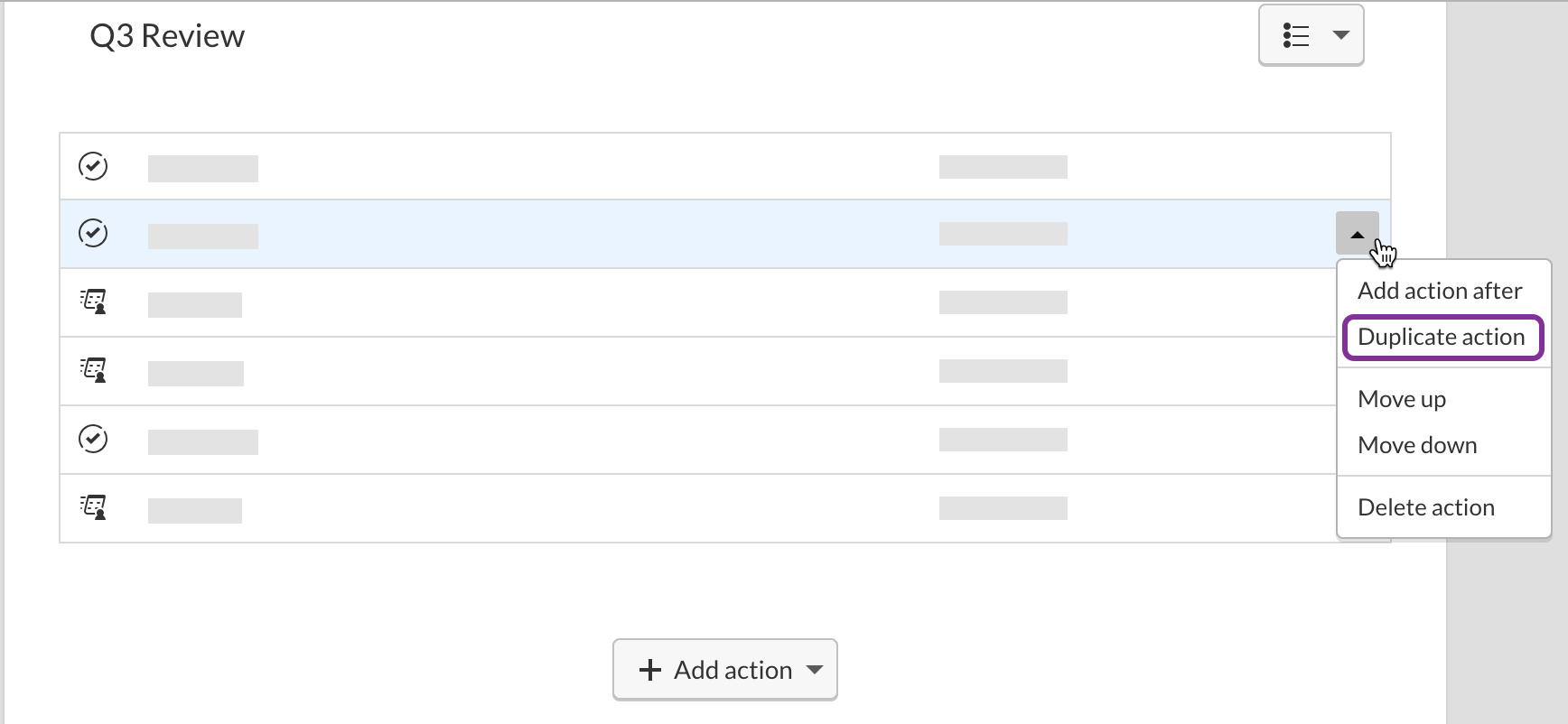 Click the drop-down arrow and select Duplicate action