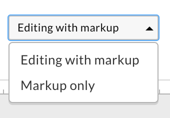 Markup mode dropdown
