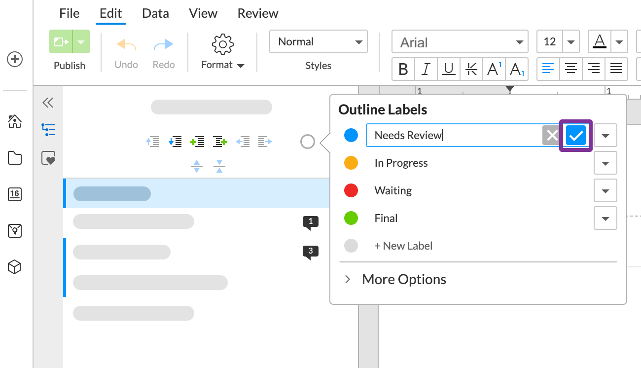 press enter or click the checkmark to finalize your label's name