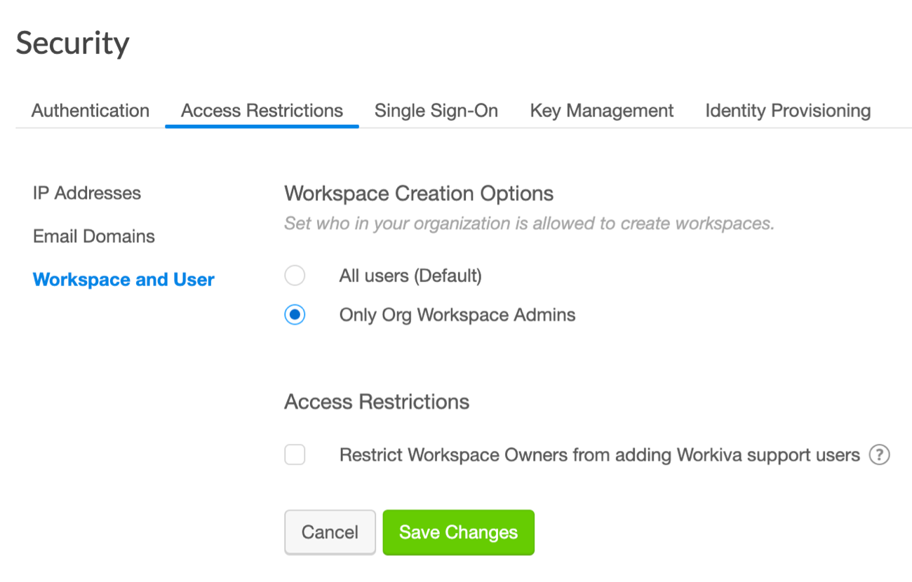Workspace and User Restrictions