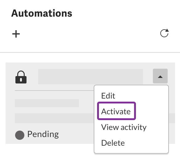 Activate pending automation