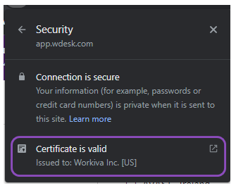 The Wdesk Security menu with a purple box drawn around the entry                   'Certificate is valid' and the text: 'Issued to: Workiva Inc. [US]'