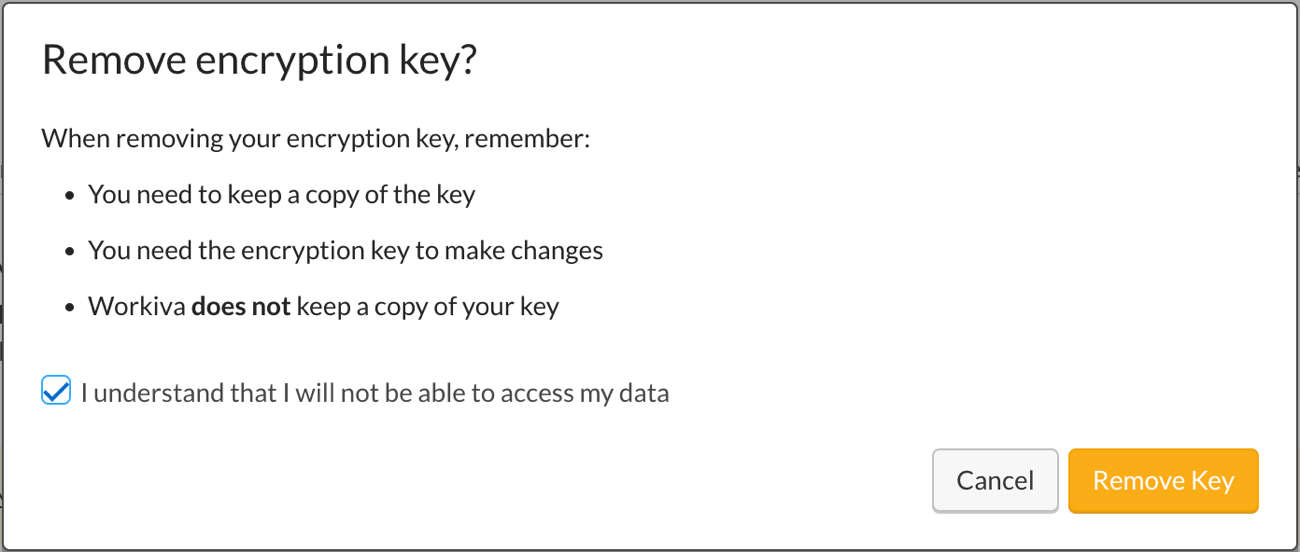 check the box to confirm you understand you won't be able to access your data after removal and click Remove Key