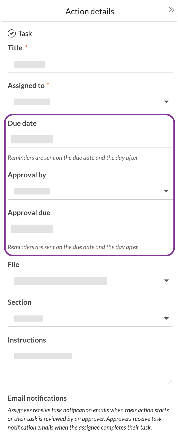 You can add due dates and an approver in the right panel