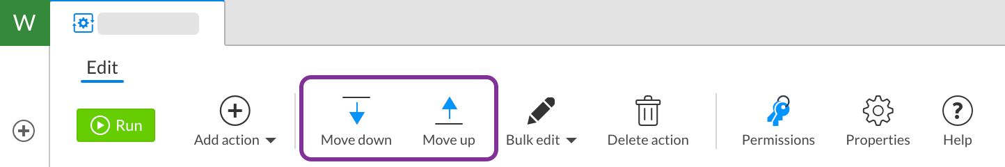 Rearrange actions using Move up and Move down in the toolbar