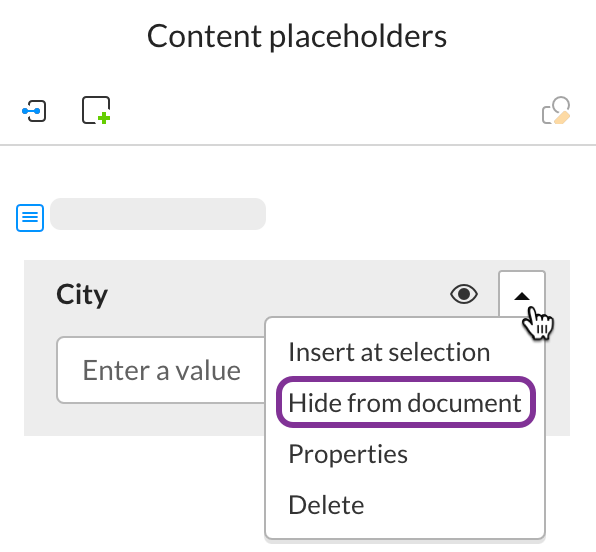 Expand the dropdown for the placeholder in the panel and select Hide from document
