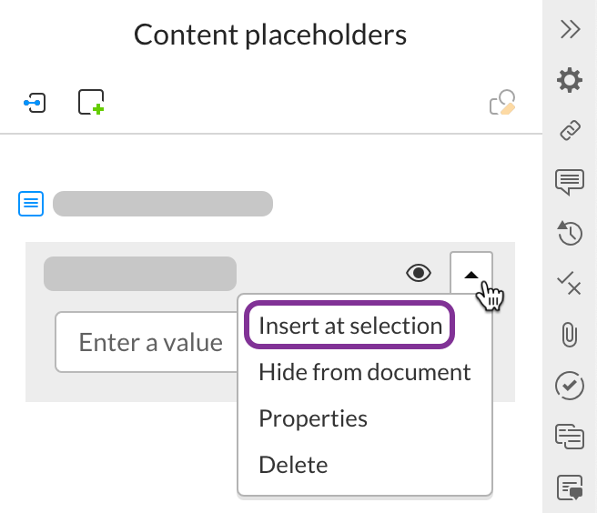 From the dropdown menu, select Insert at selection
