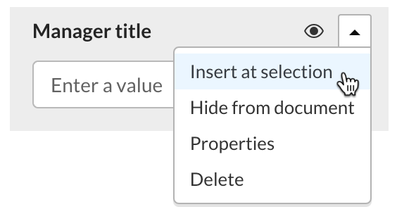 Expand the placeholder's dropdown menu and select insert at selection