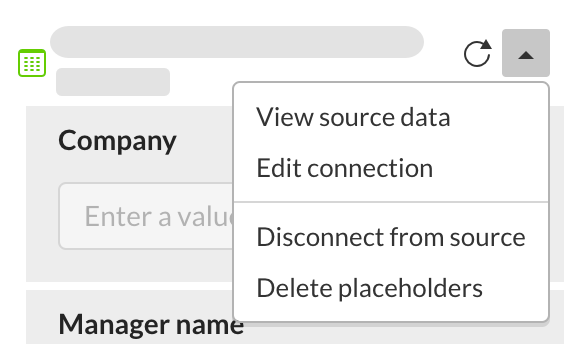 There are various ways to manage the connection to the spreadsheet within the drop-down menu for the connection. Click the drop-down arrow to expand the menu and access the options.